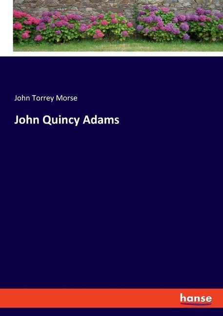 John Quincy Adams