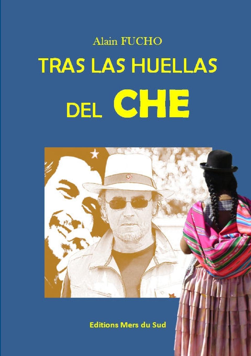 Tras las huellas del CHE