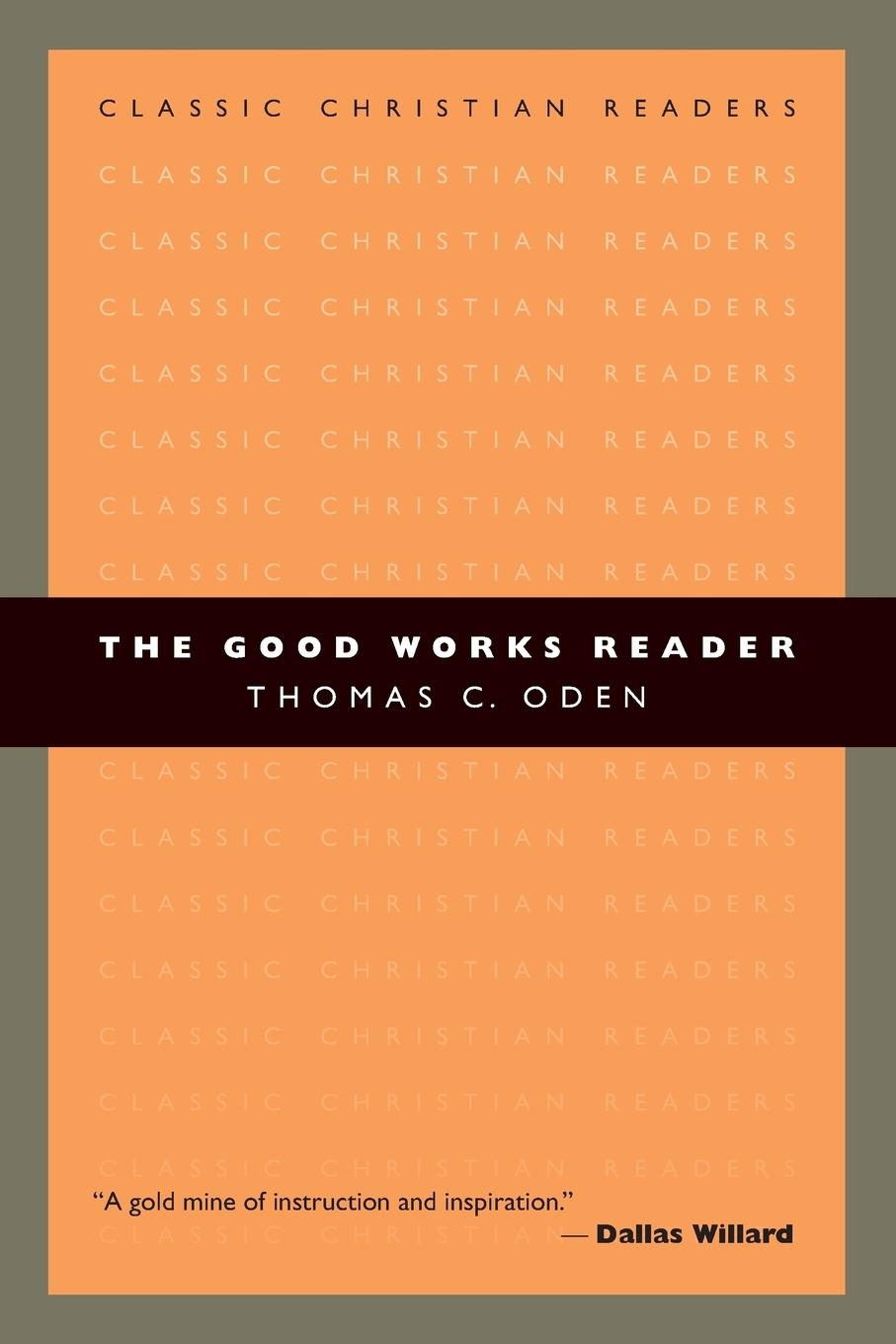 The Good Works Reader