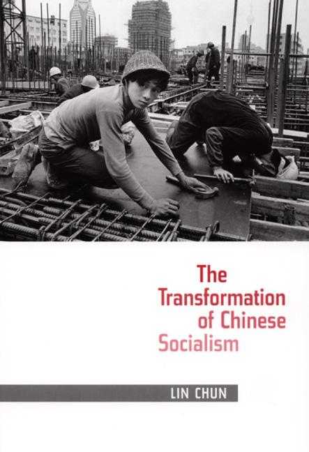 The Transformation of Chinese Socialism