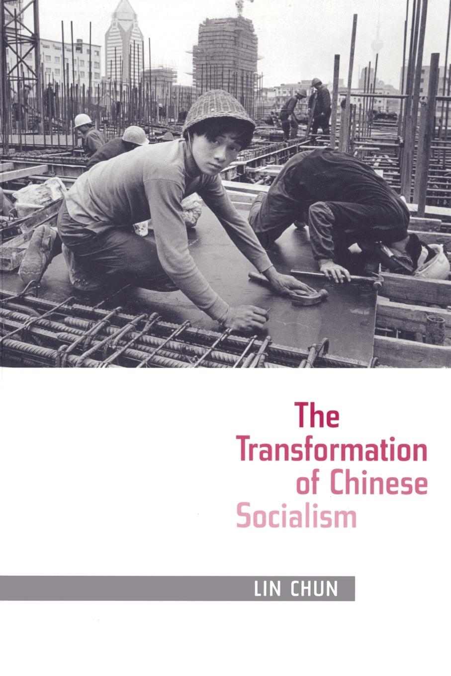 The Transformation of Chinese Socialism