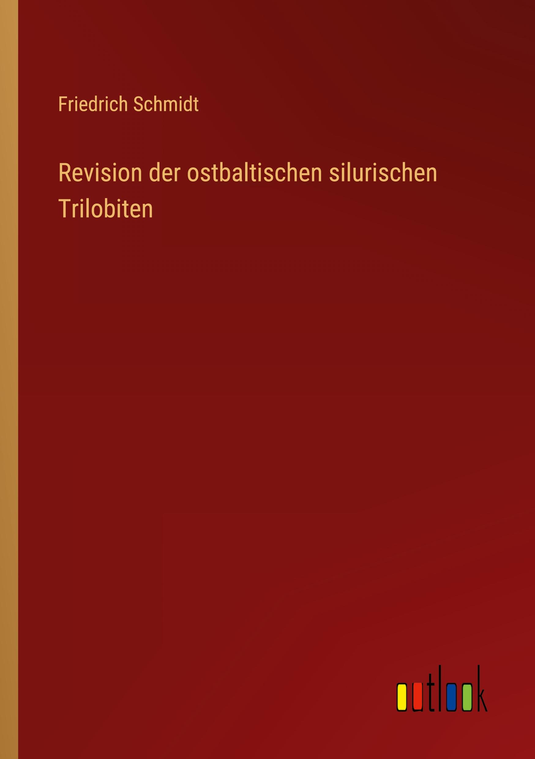 Revision der ostbaltischen silurischen Trilobiten