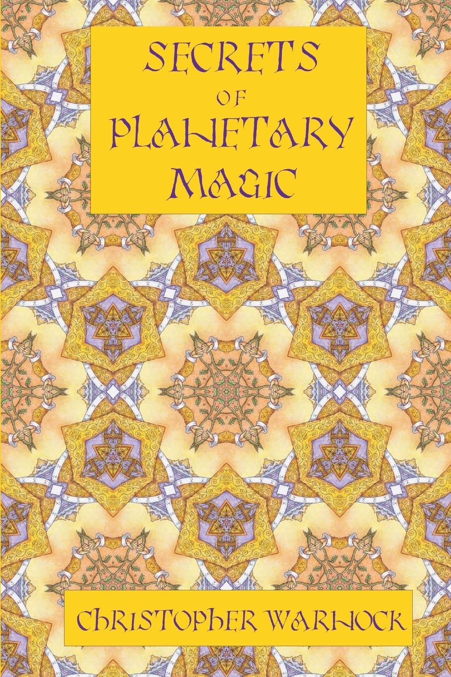 Secrets of Planetary Magic 3rd Edition