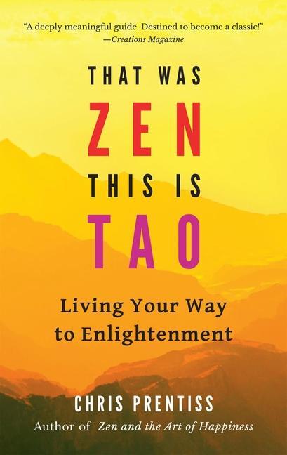 That Was Zen, This Is Tao