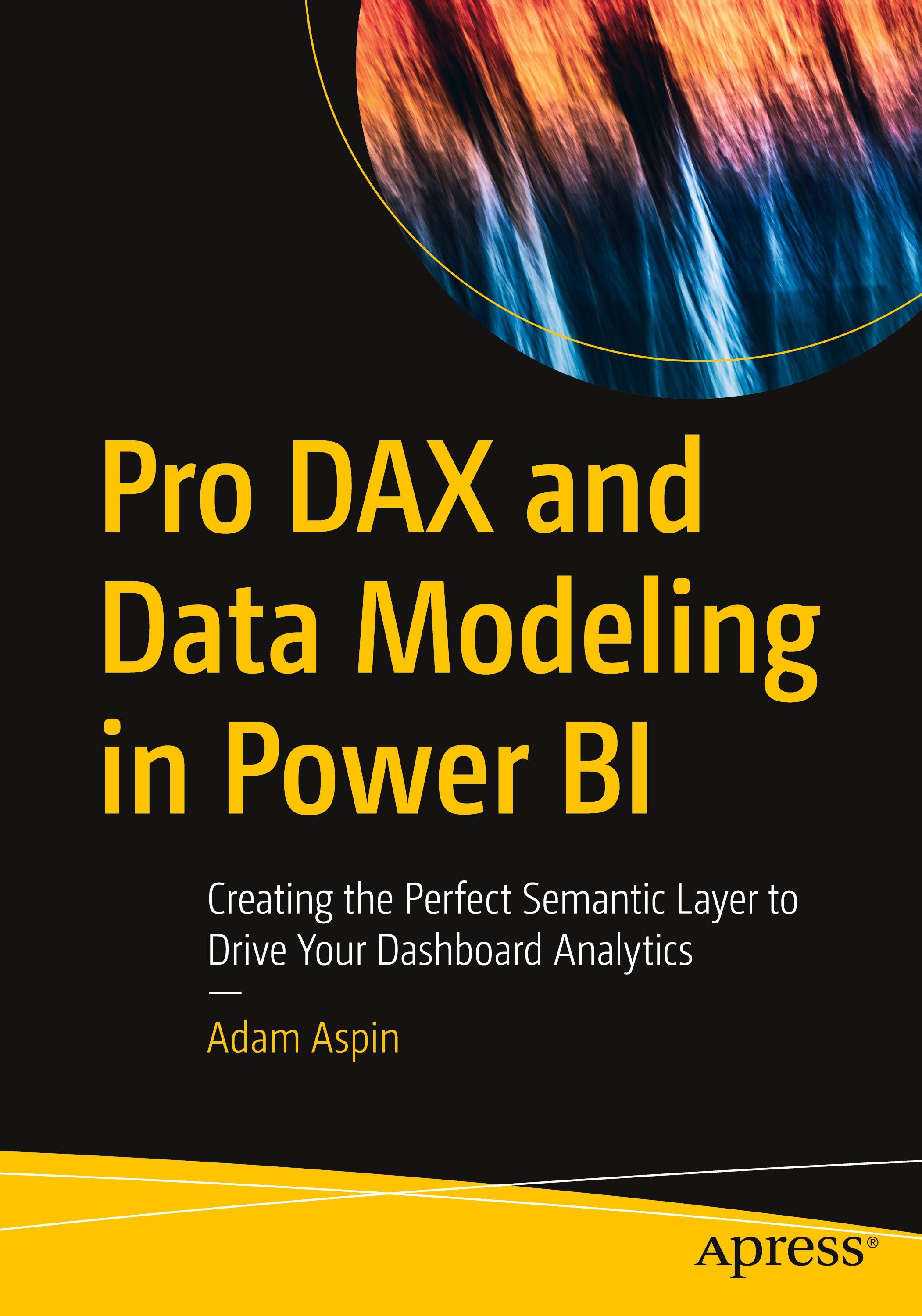 Pro DAX and Data Modeling in Power BI