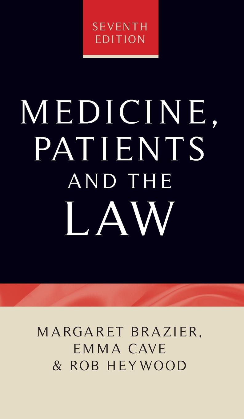 Medicine, patients and the law