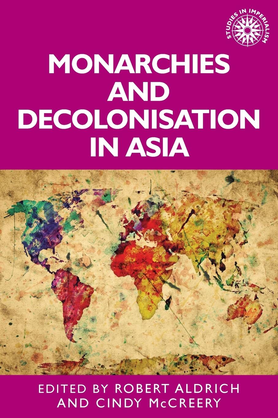 Monarchies and decolonisation in Asia