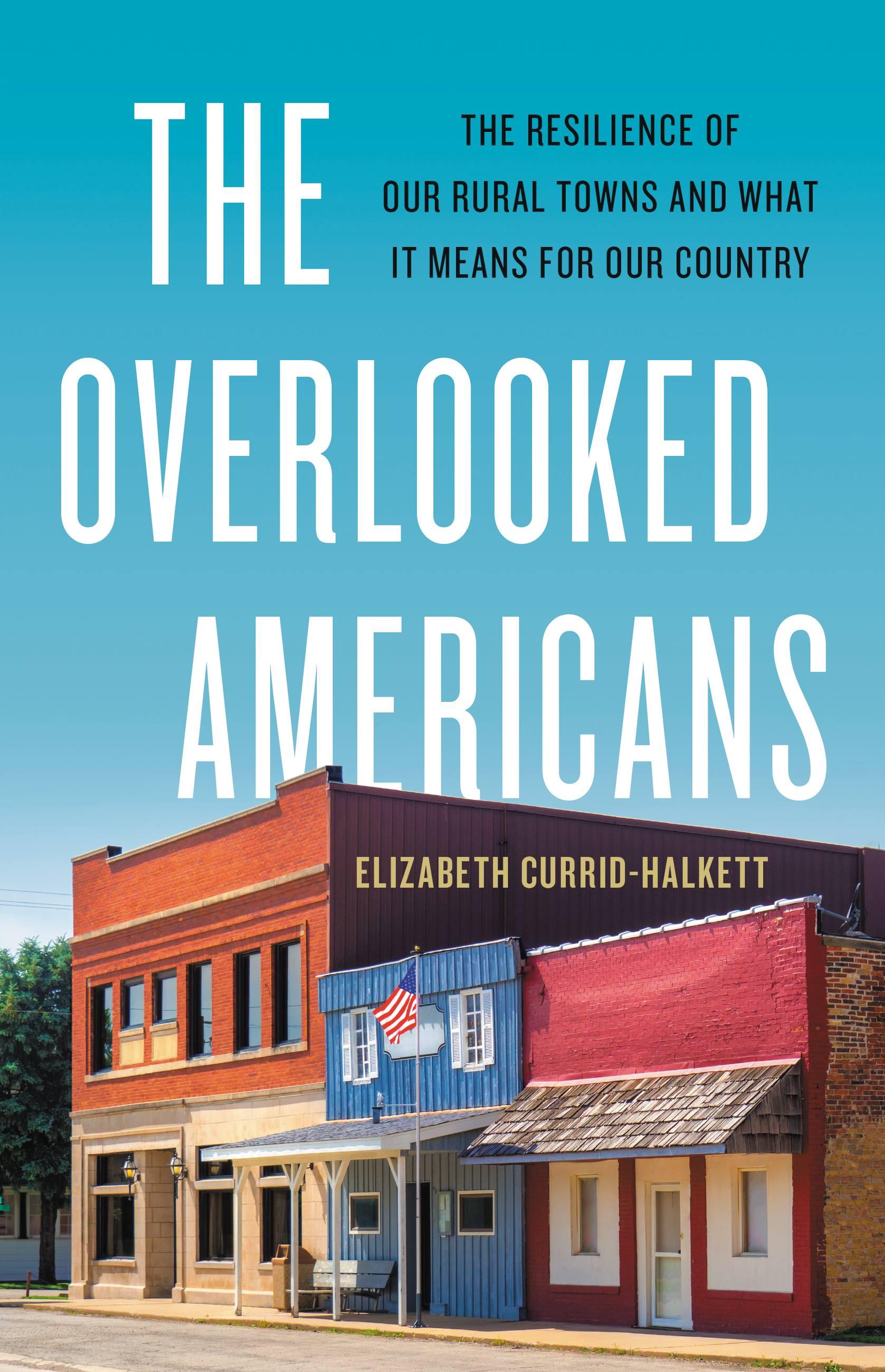 The Overlooked Americans