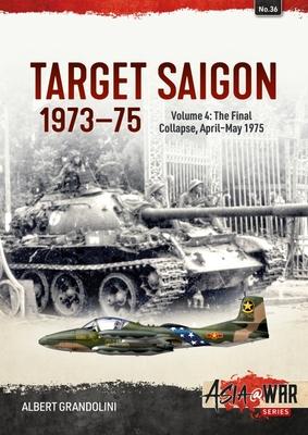 Target Saigon 1973-75