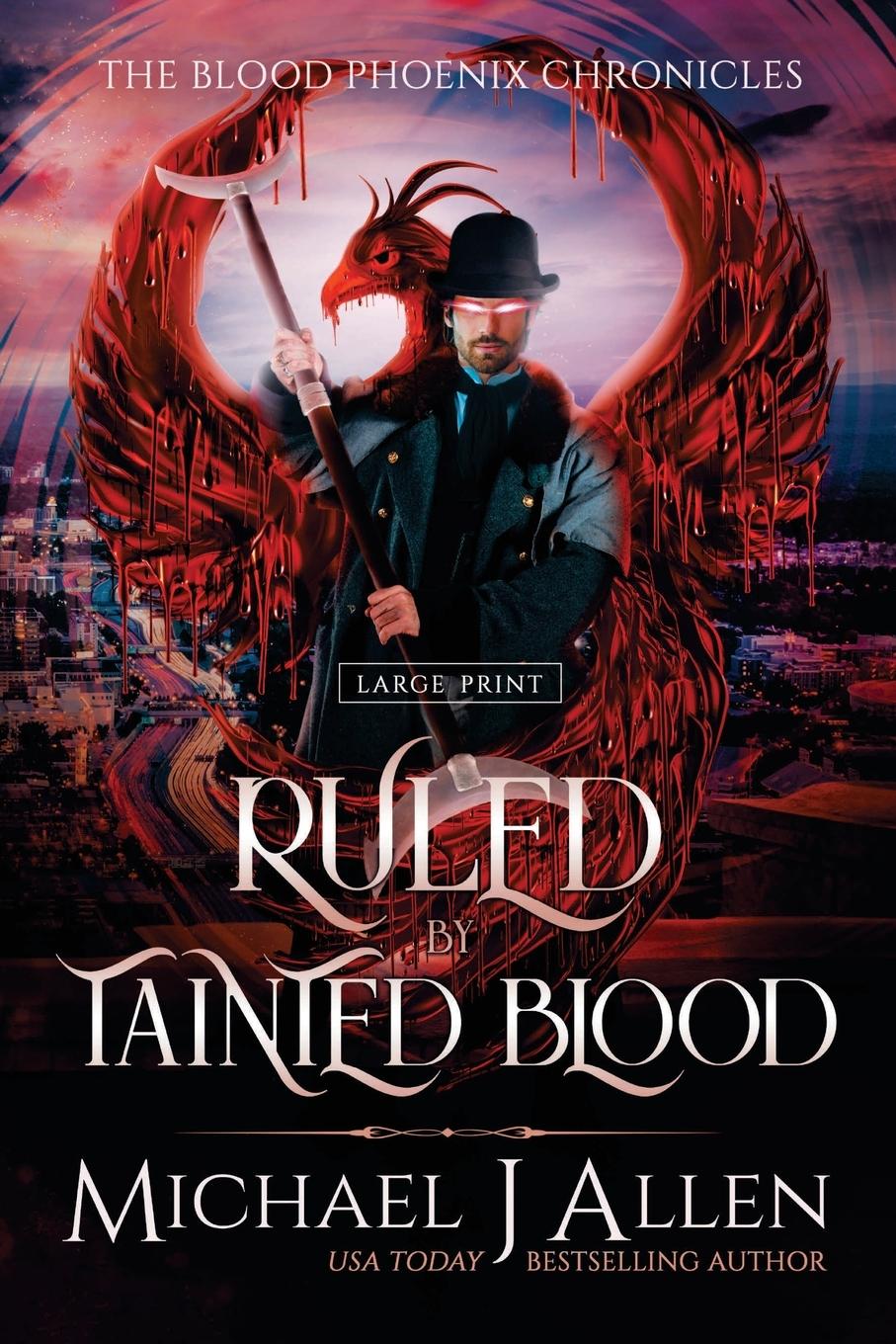 Ruled by Tainted Blood