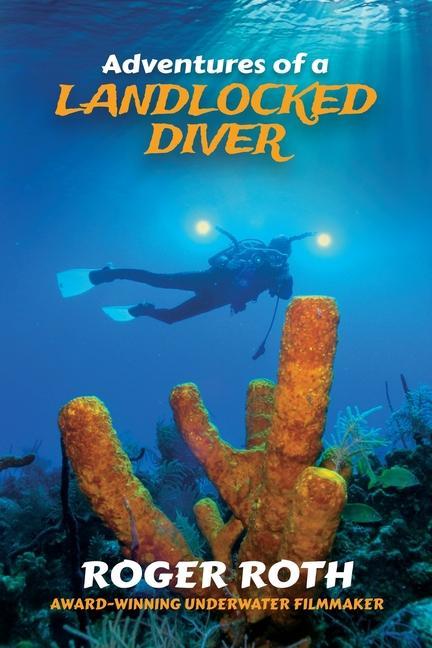 Adventures of a Landlocked Diver