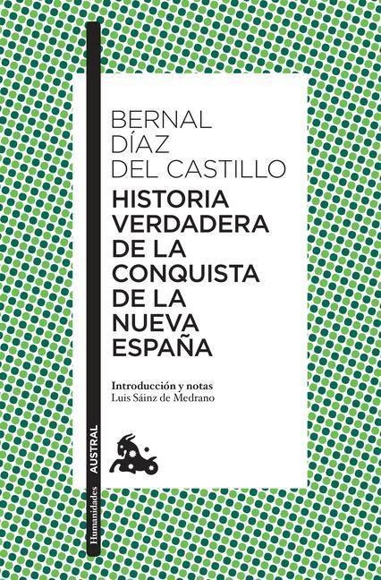 Historia Verdadera de la Conquista de la Nueva España