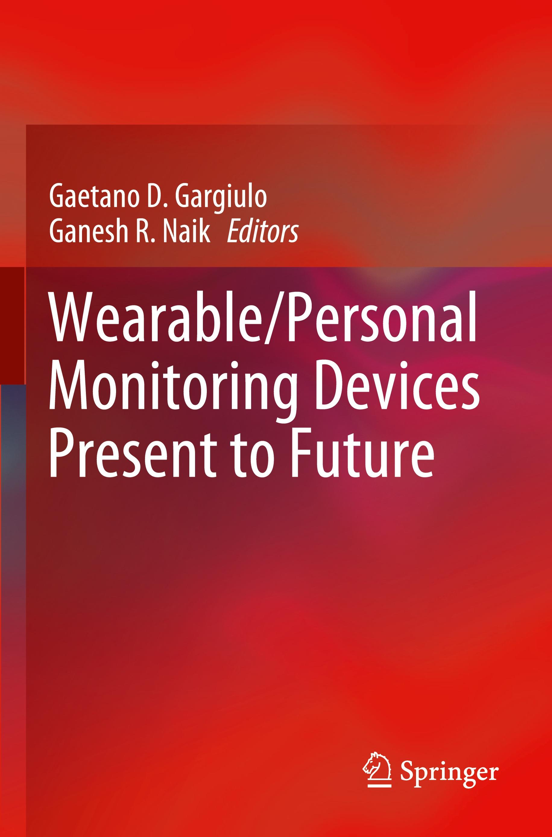 Wearable/Personal Monitoring Devices Present to Future