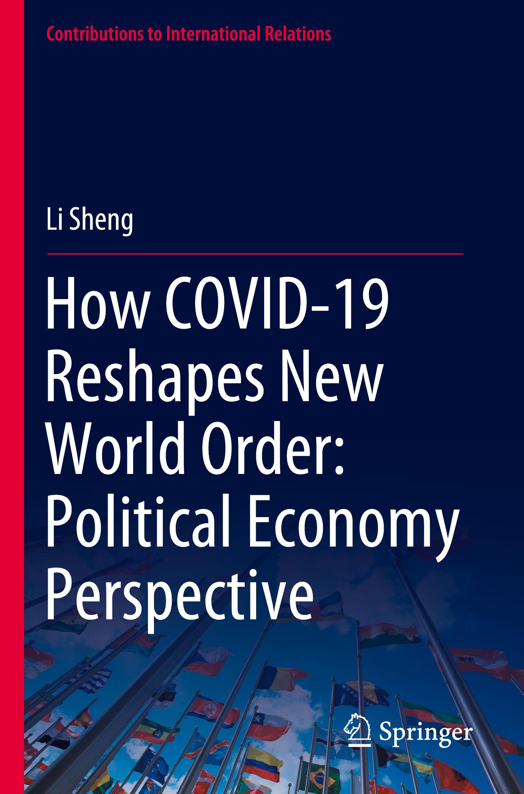 How COVID-19 Reshapes New World Order: Political Economy Perspective