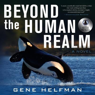 Beyond the Human Realm