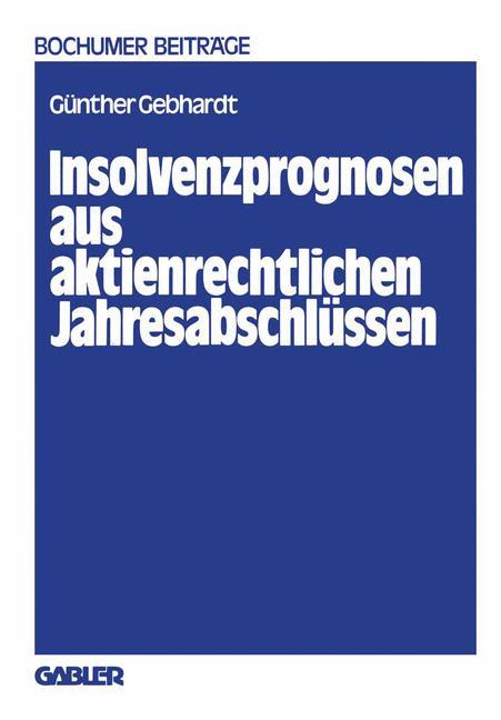 Insolvenzprognosen aus aktienrechtlichen Jahresabschlüssen