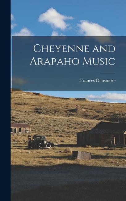 Cheyenne and Arapaho Music