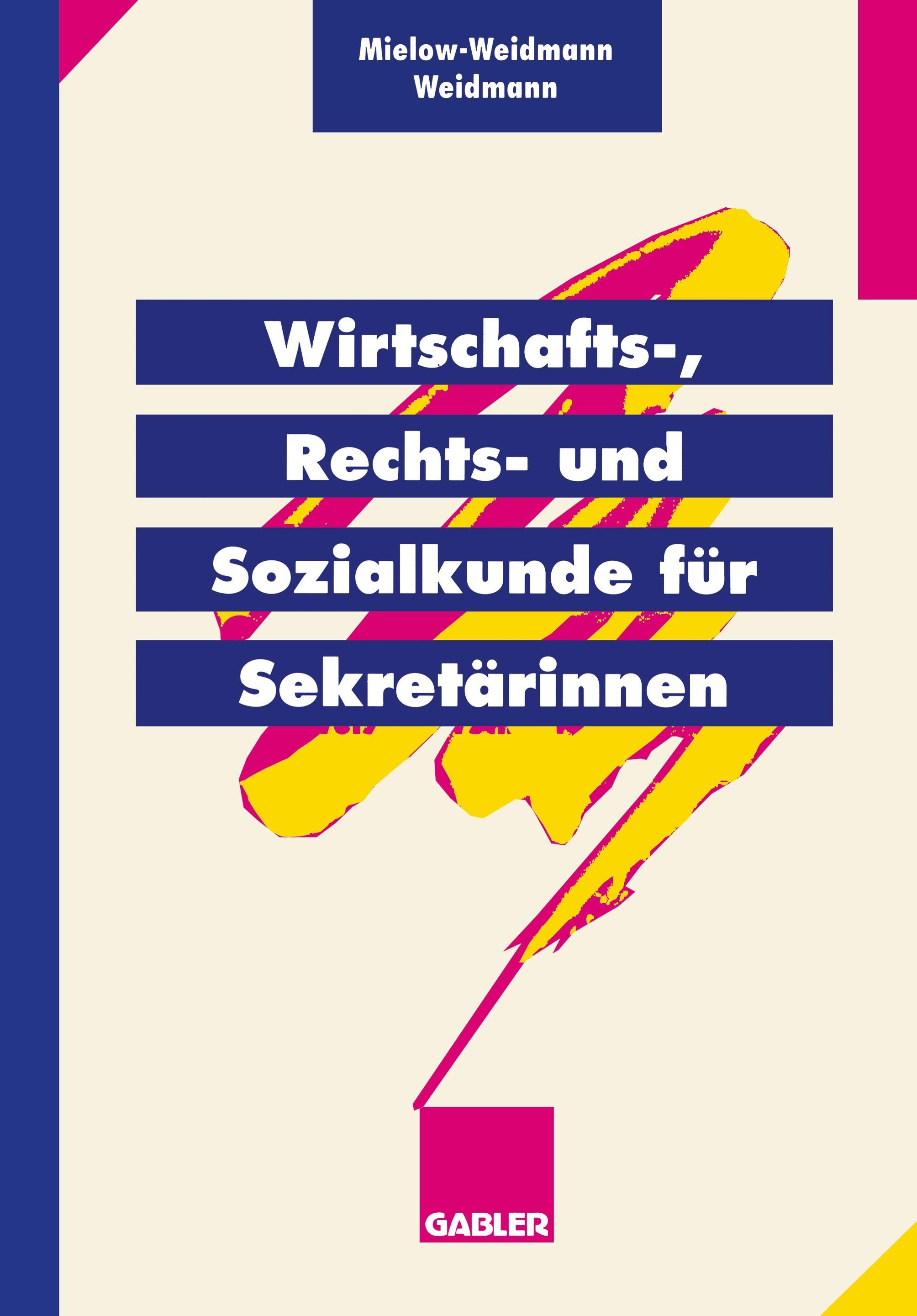 Wirtschafts-, Rechts- und Sozialkunde für Sekretärinnen