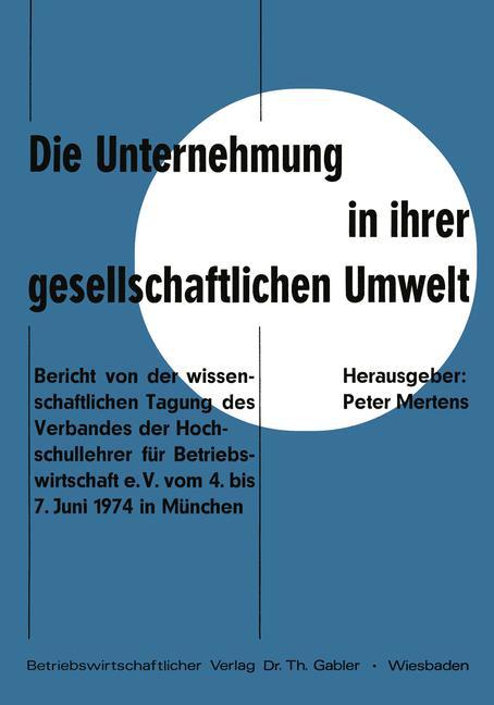 Die Unternehmung in ihrer gesellschaftlichen Umwelt