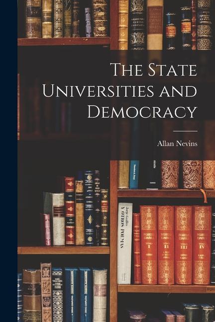 The State Universities and Democracy