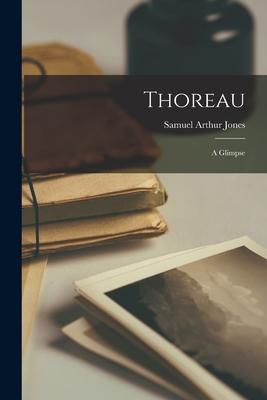 Thoreau: a Glimpse