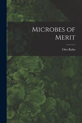 Microbes of Merit