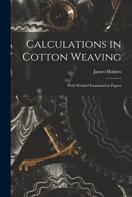 Calculations in Cotton Weaving