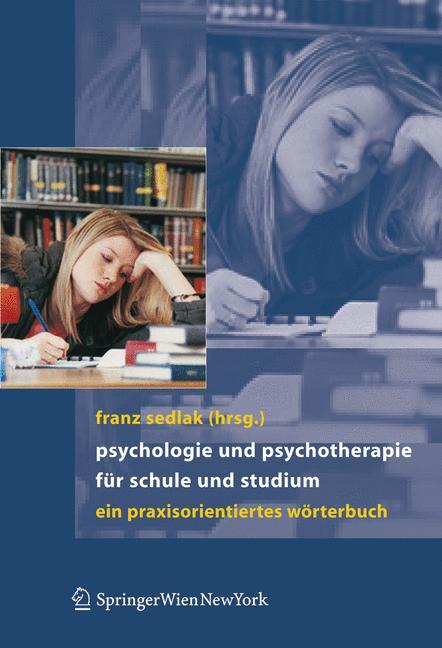 Psychologie und Psychotherapie für Schule und Studium