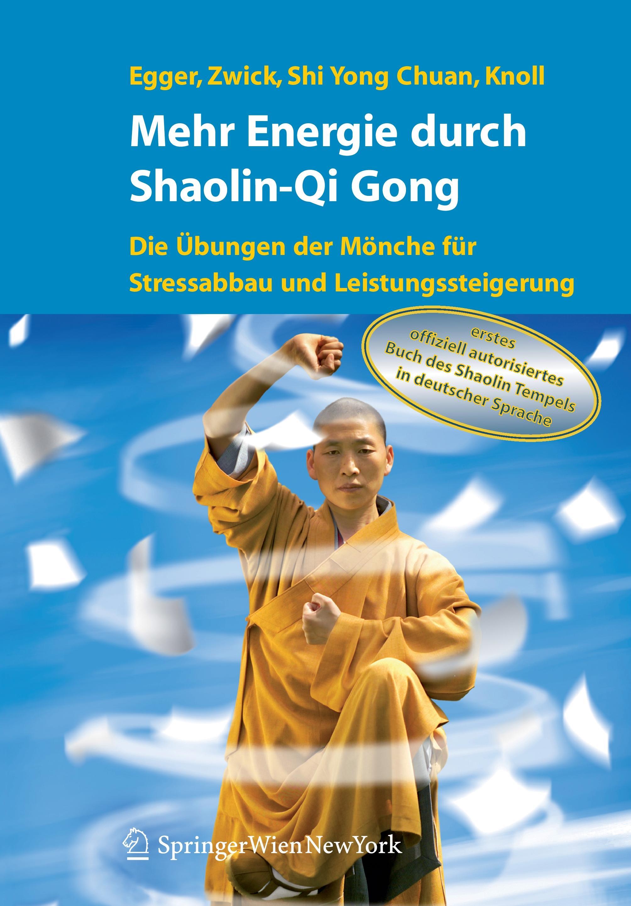 Mehr Energie durch Shaolin-Qi Gong