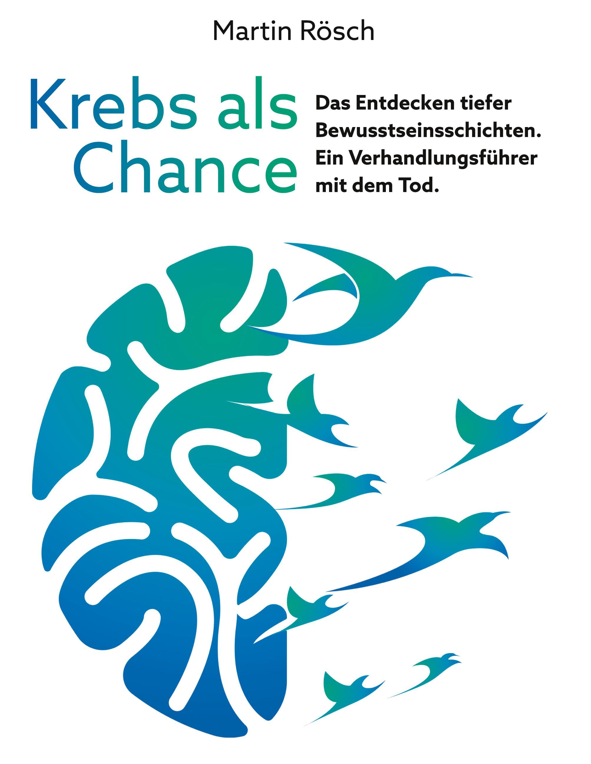 Krebs als Chance