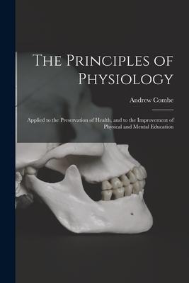 The Principles of Physiology