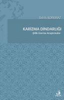 Karizma Dindarligi - Siilik Üzerine Arastirmalar