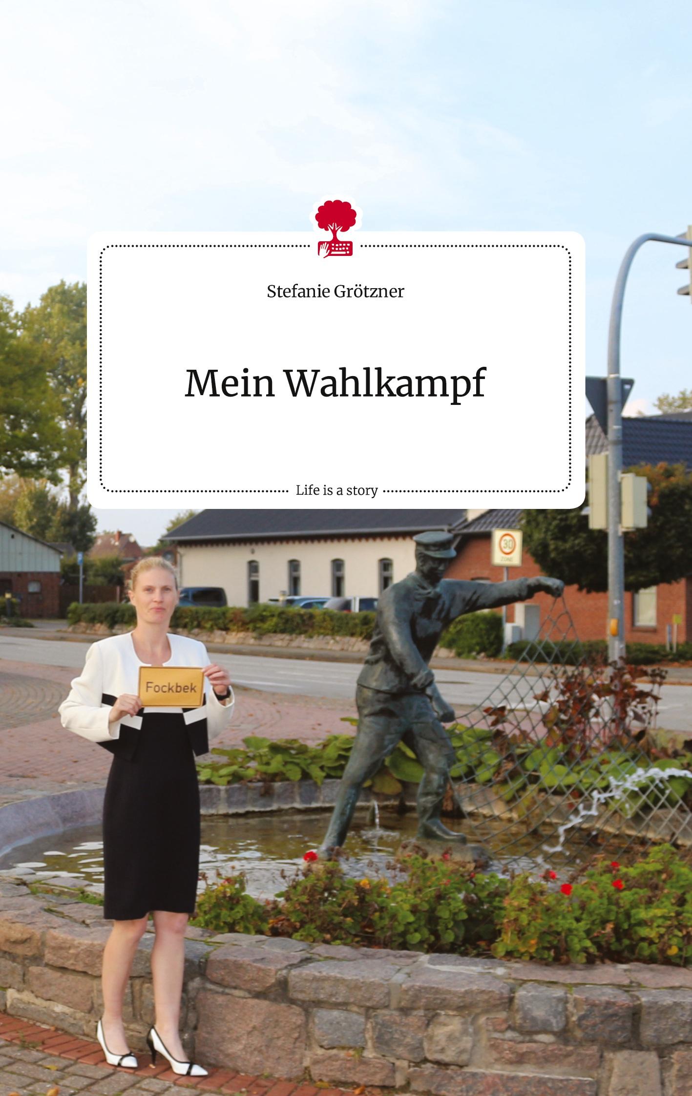 Mein Wahlkampf. Life is a Story - story.one