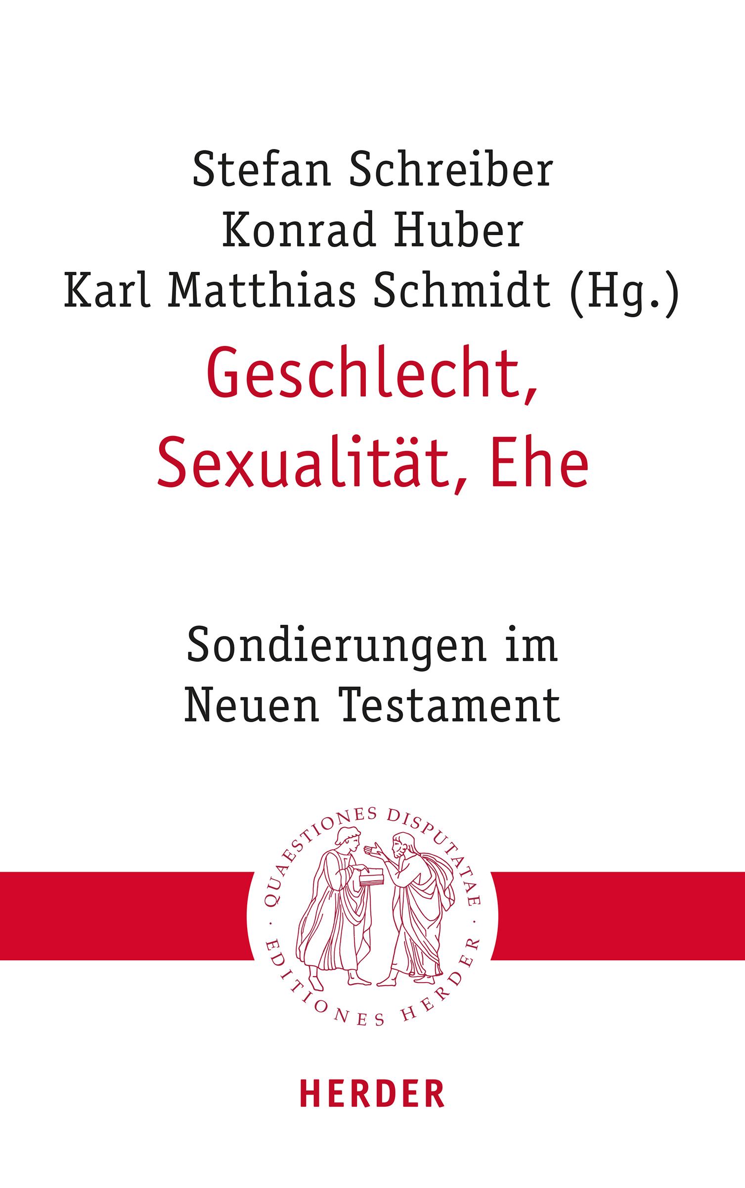 Geschlecht, Sexualität, Ehe