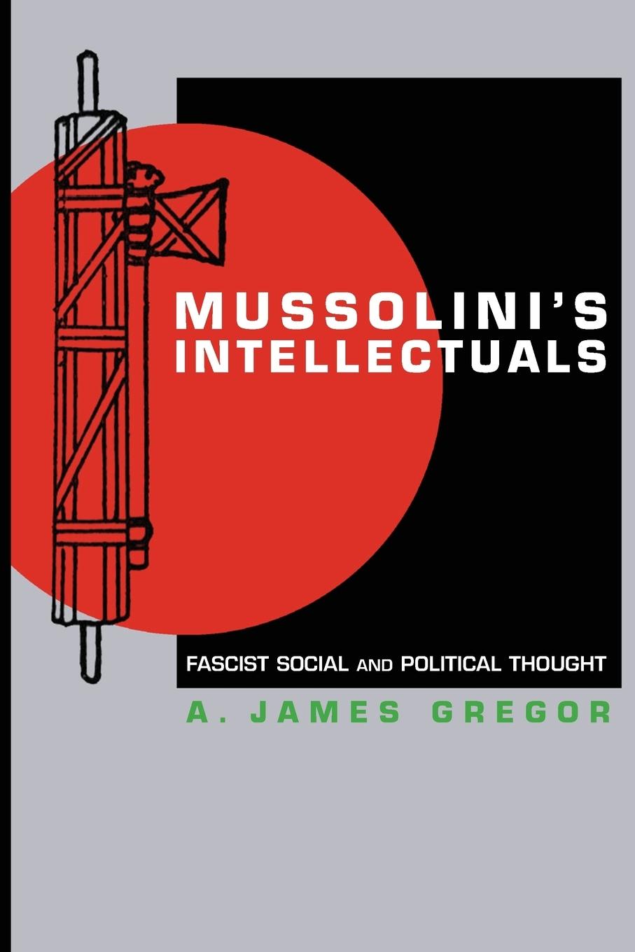 Mussolini's Intellectuals