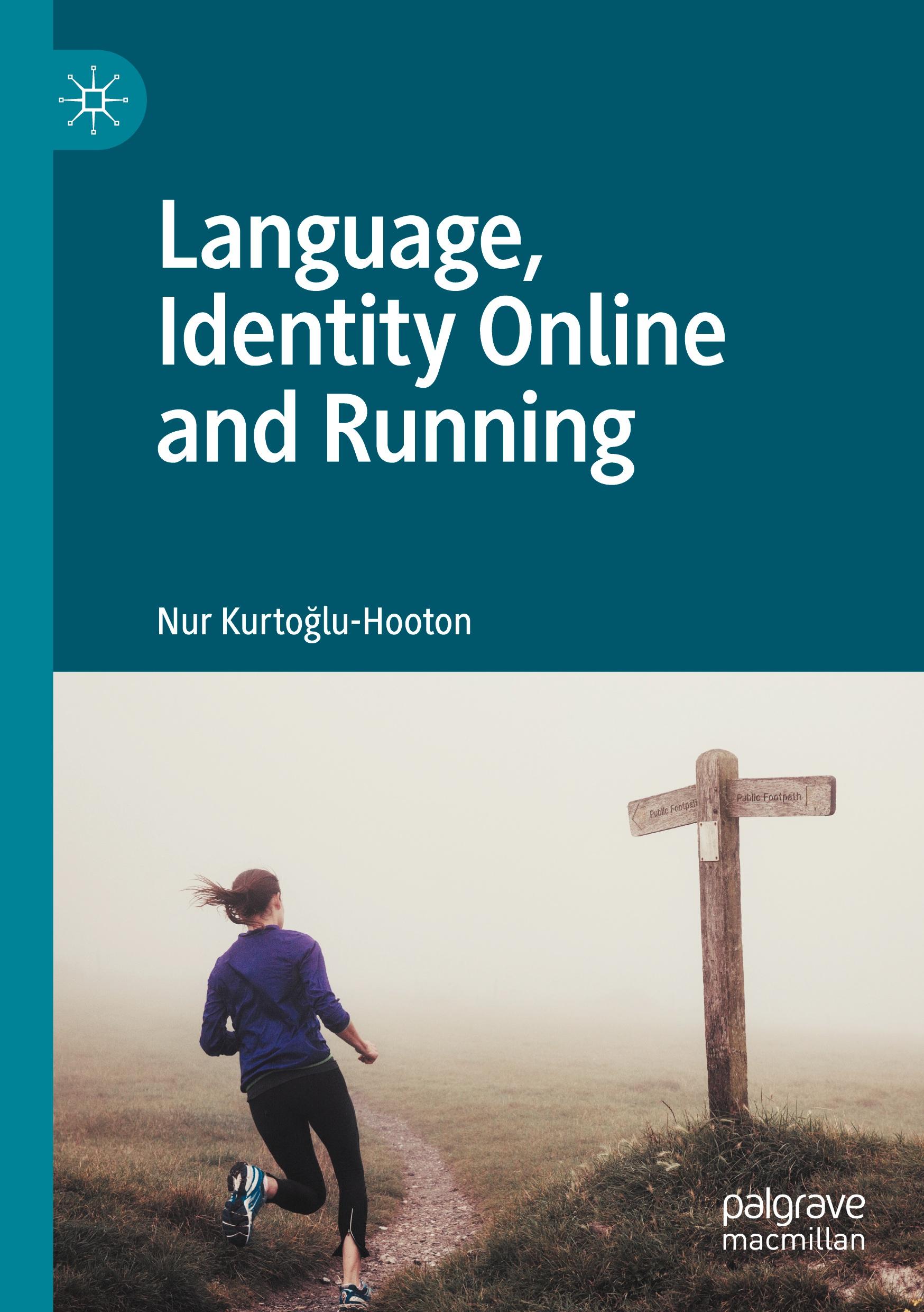 Language, Identity Online and Running