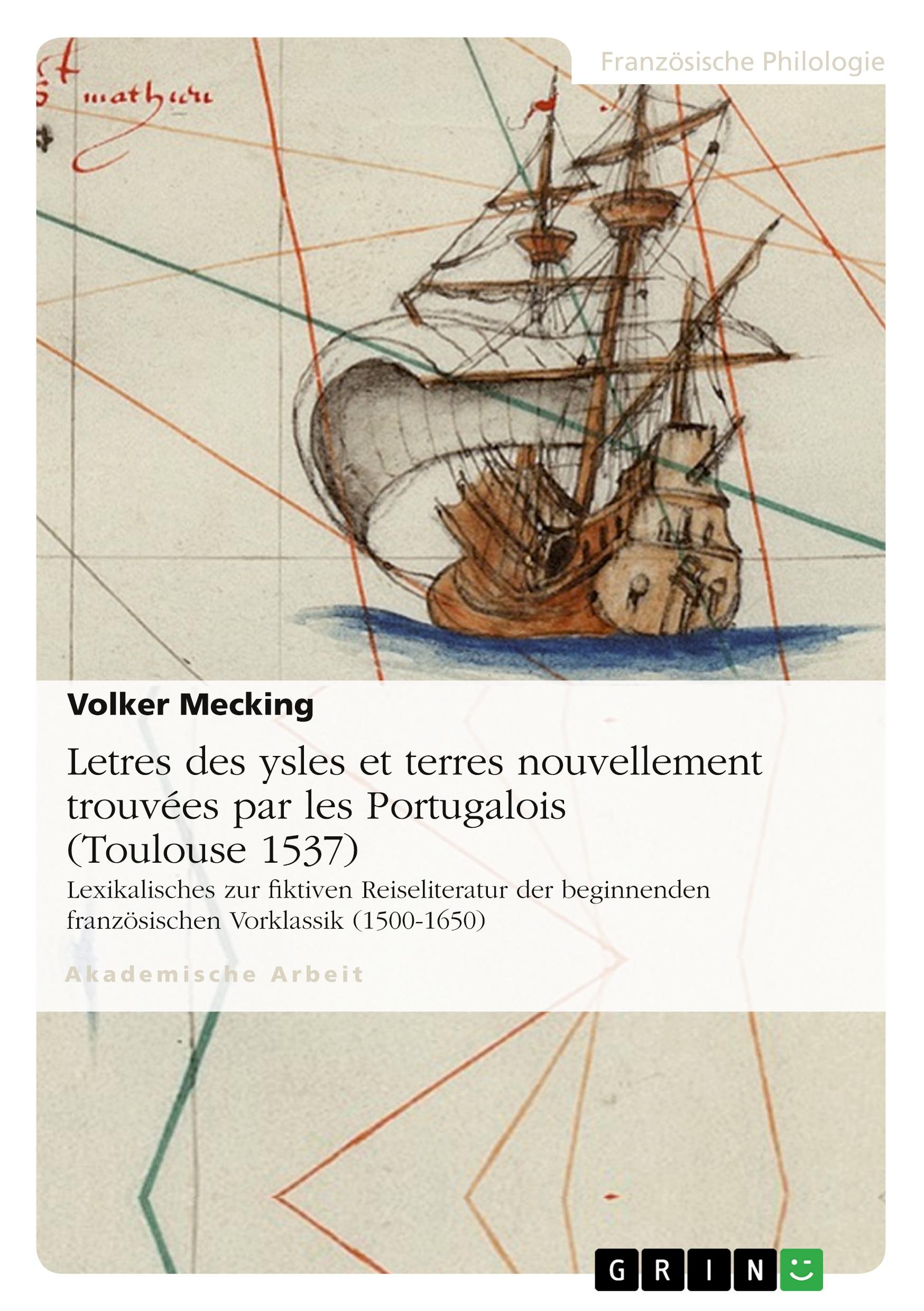 Letres des ysles et terres nouvellement trouvées par les Portugalois (Toulouse 1537)