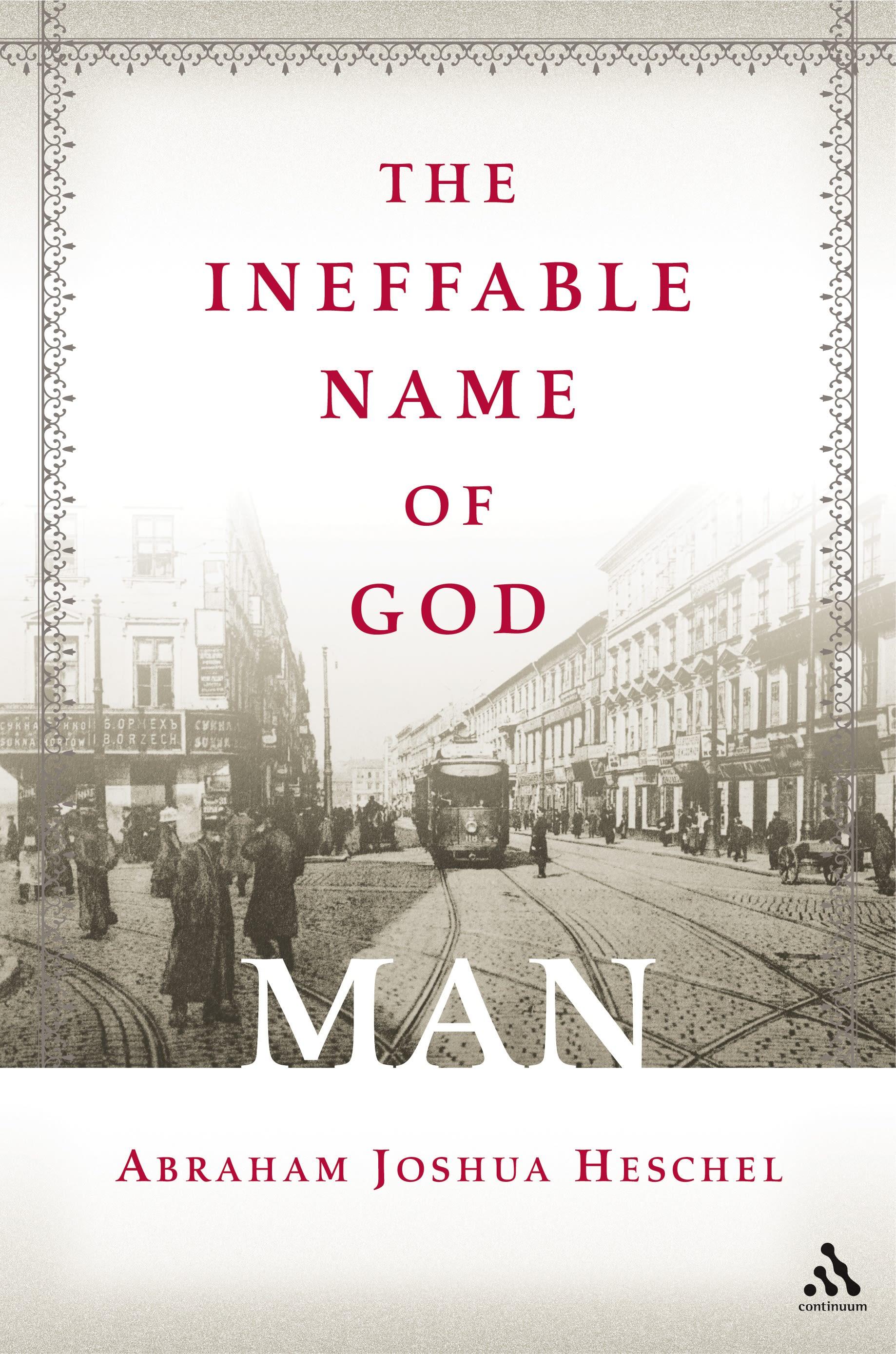 The Ineffable Name of God: Man