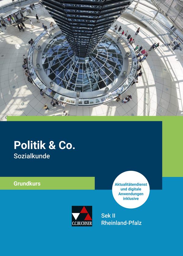 Politik & Co. S II RLP Sozialkunde Grundkurs