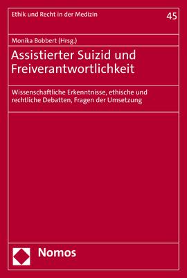 Assistierter Suizid und Freiverantwortlichkeit