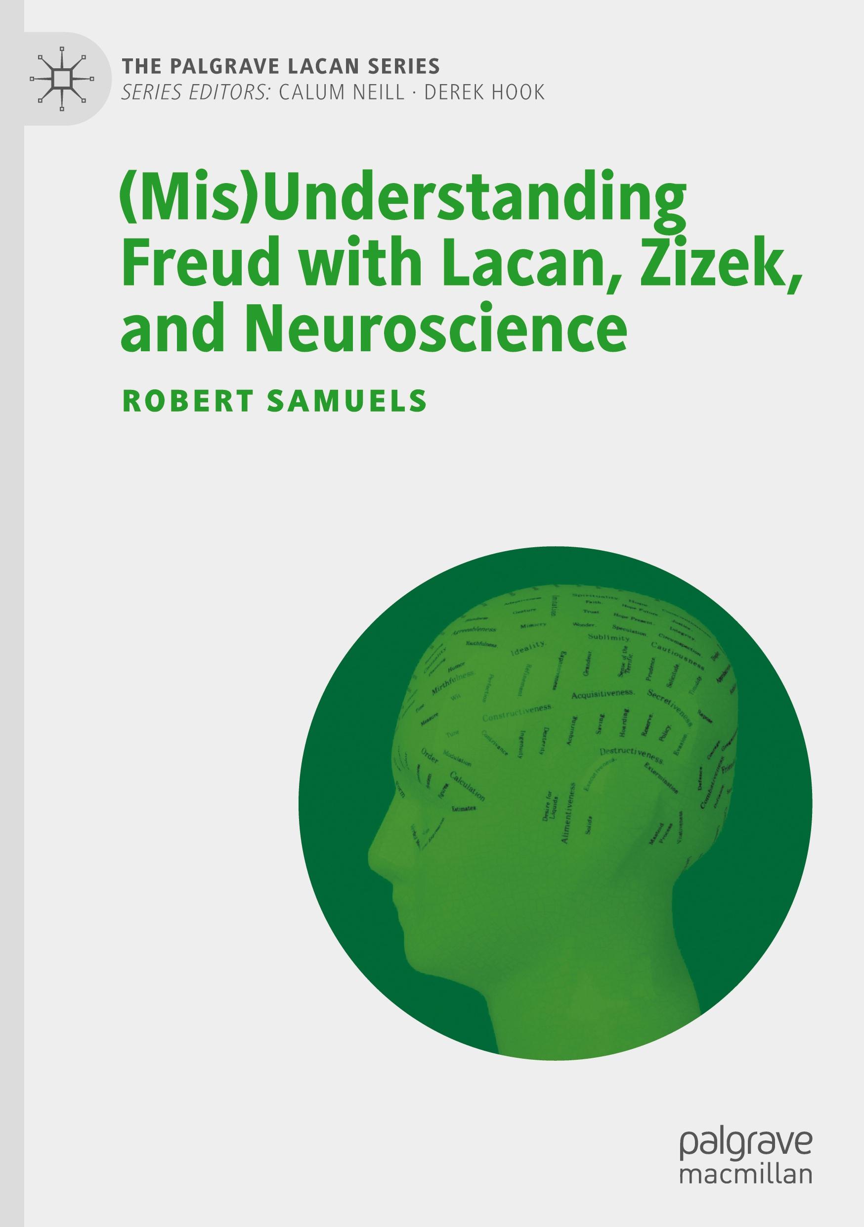 (Mis)Understanding Freud with Lacan, Zizek, and Neuroscience