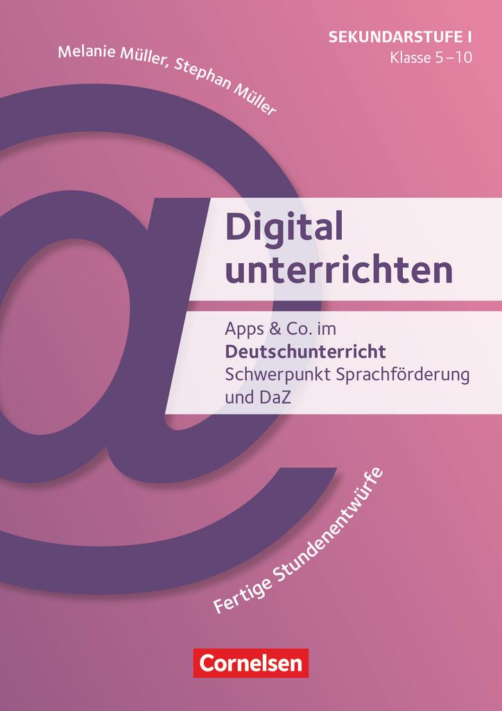 Digital unterrichten - Klasse 5-10