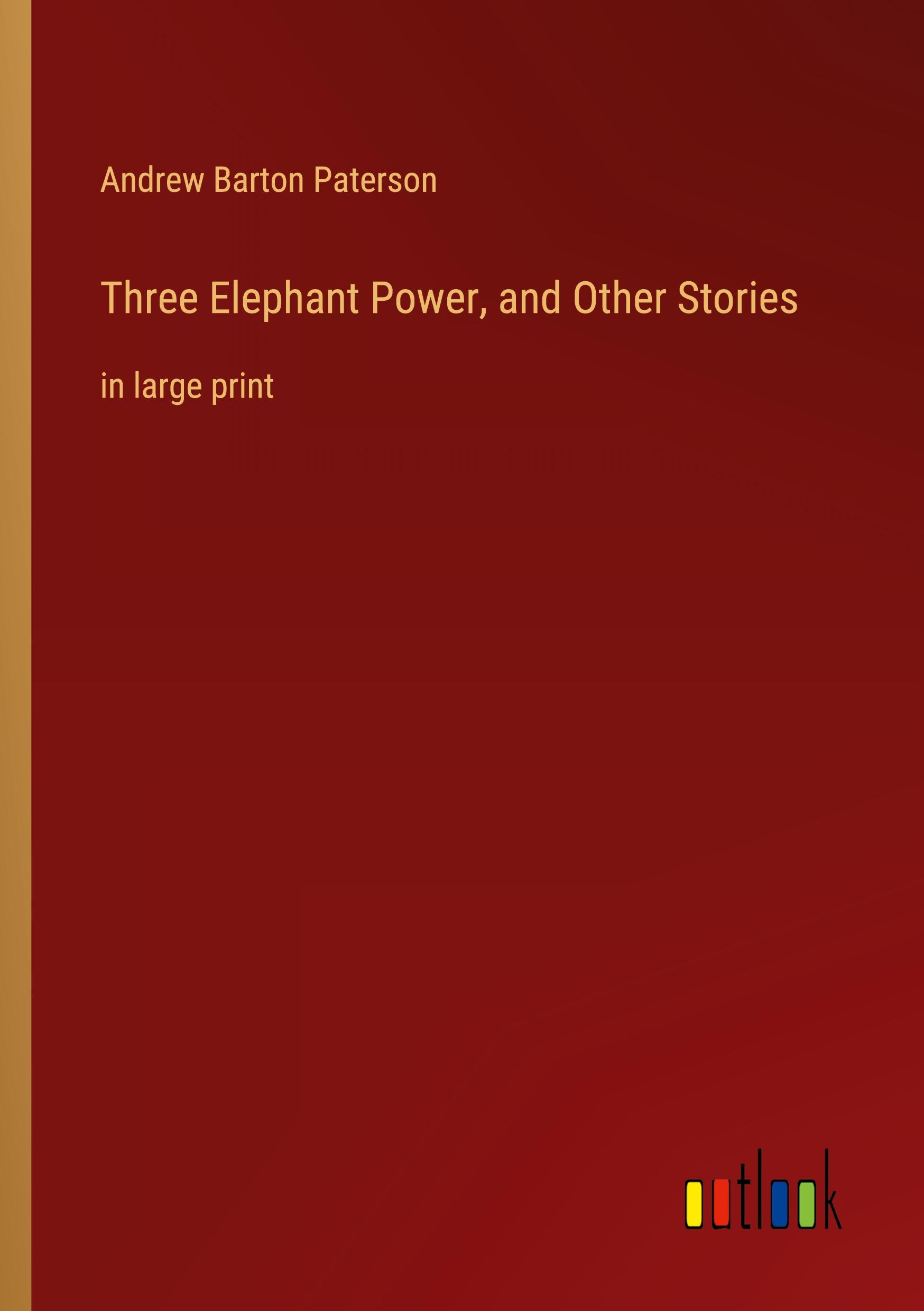 Three Elephant Power, and Other Stories