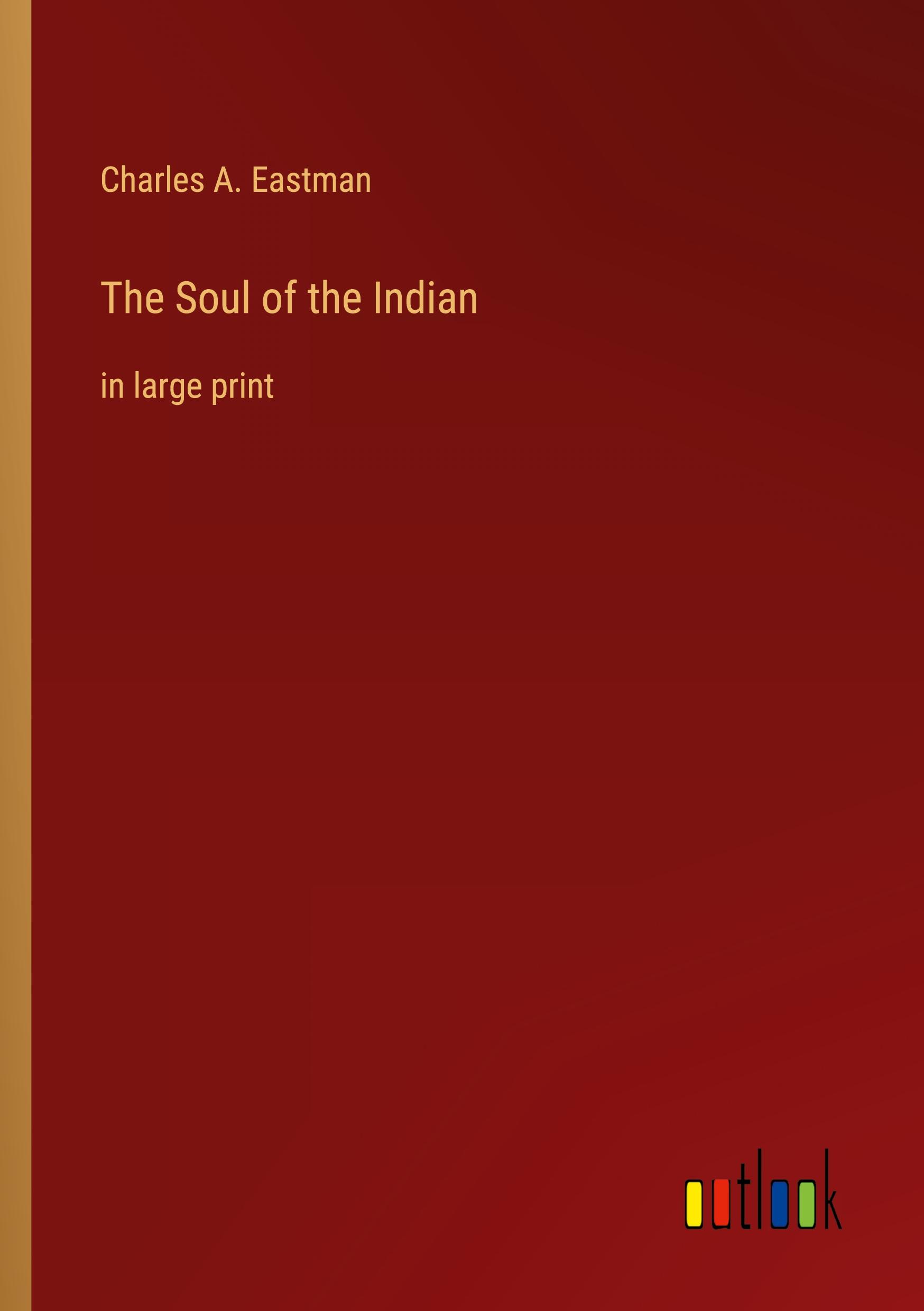 The Soul of the Indian