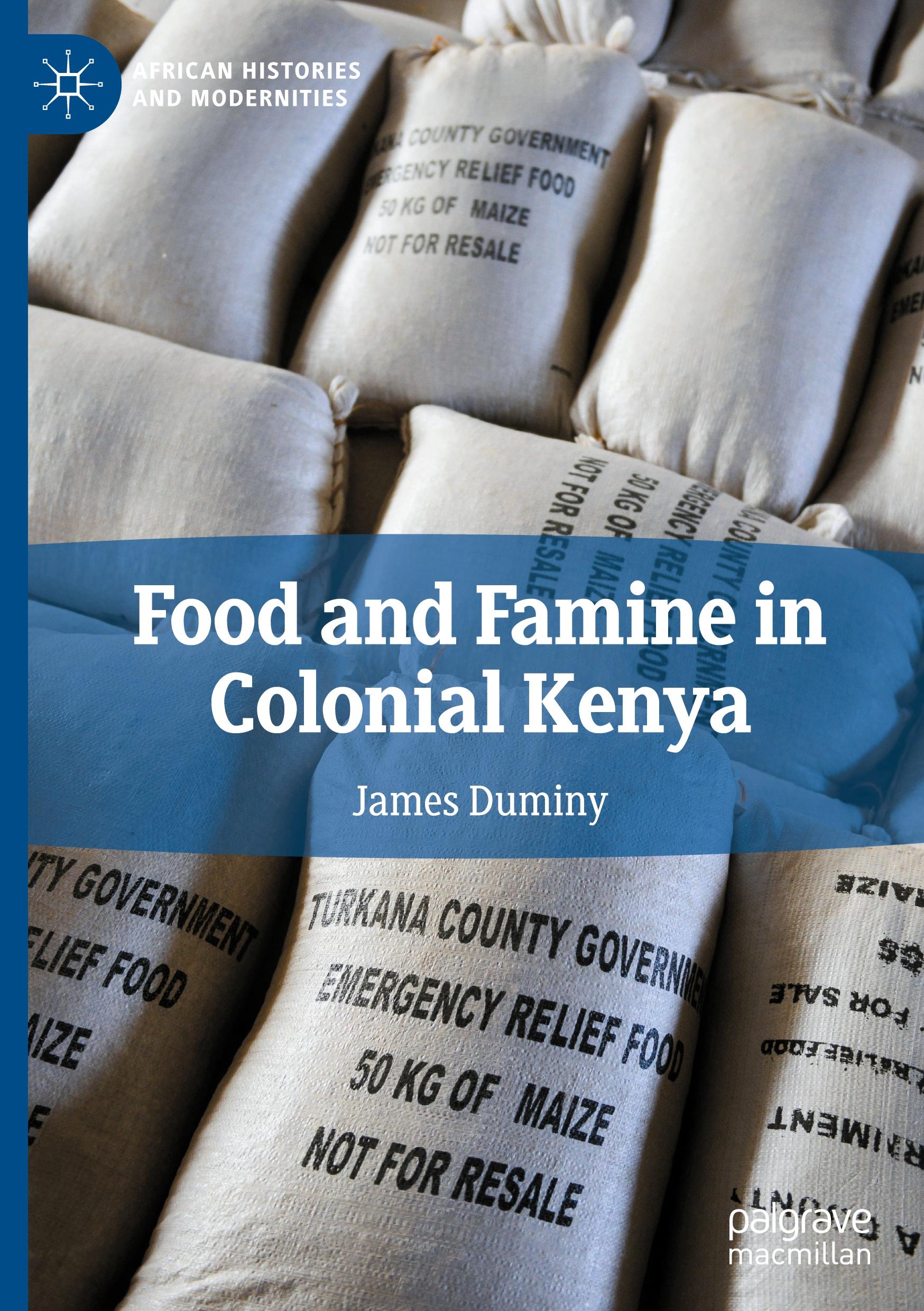 Food and Famine in Colonial Kenya