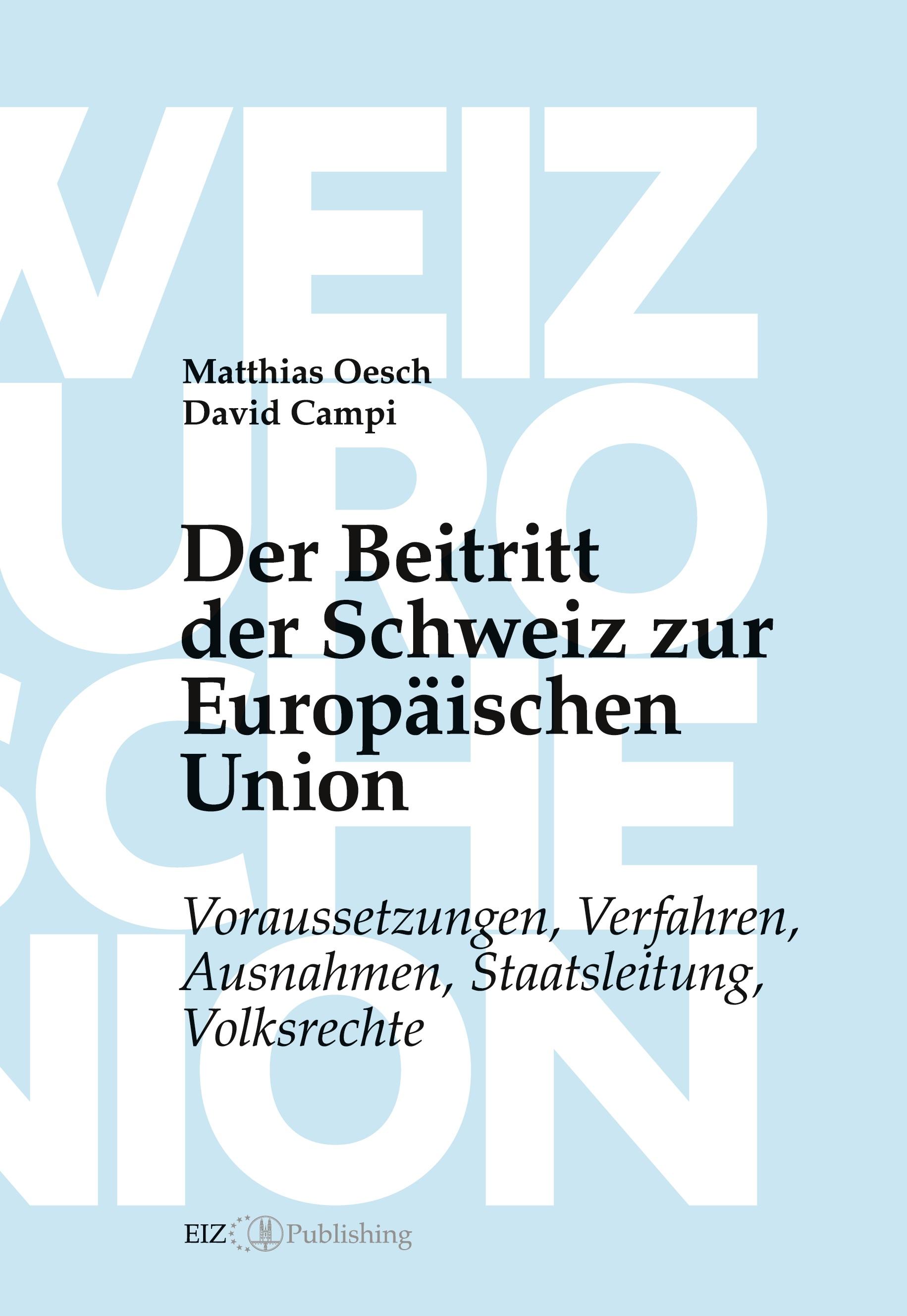 Der Beitritt der Schweiz zur Europäischen Union