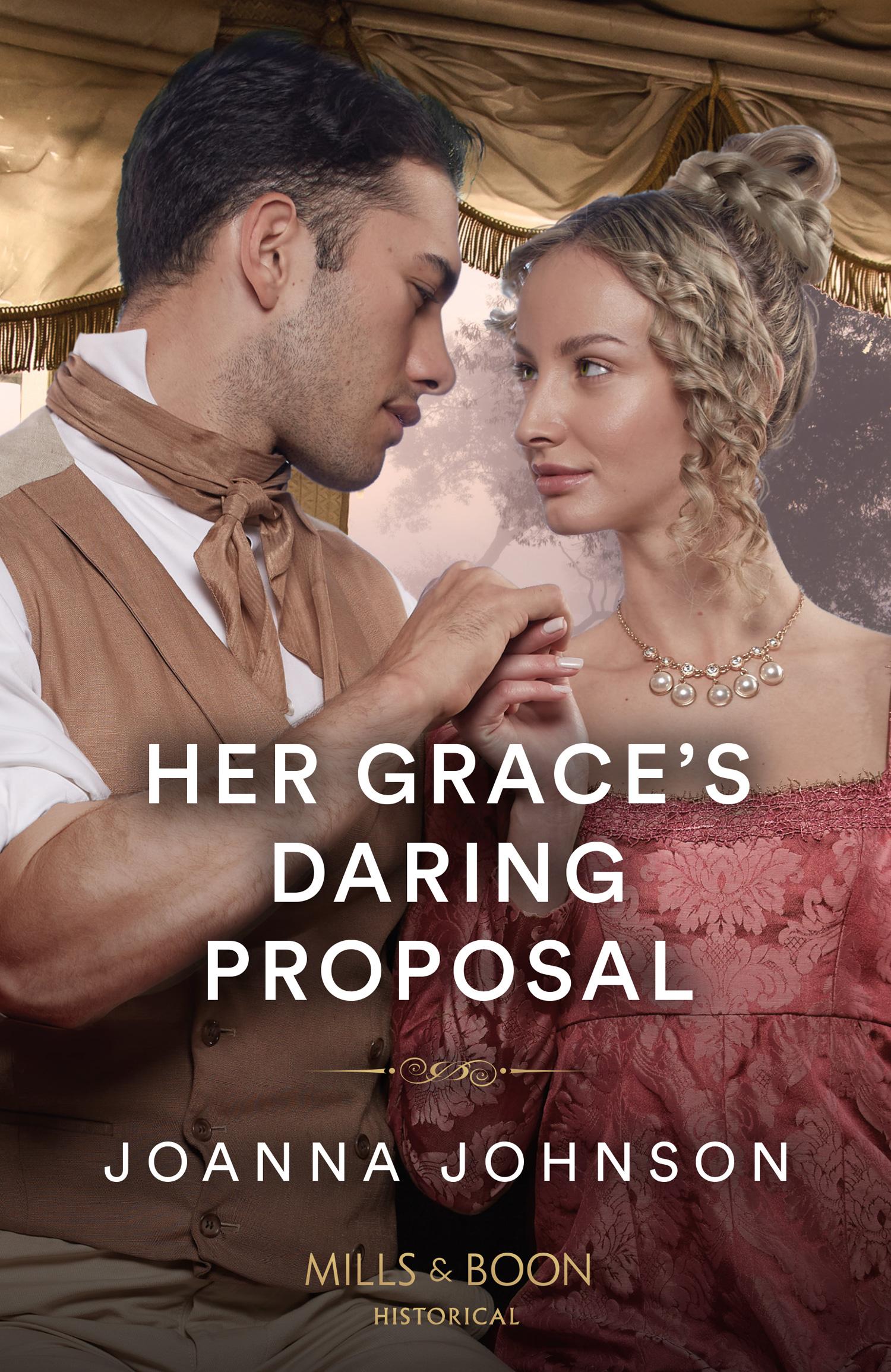 Her Grace's Daring Proposal