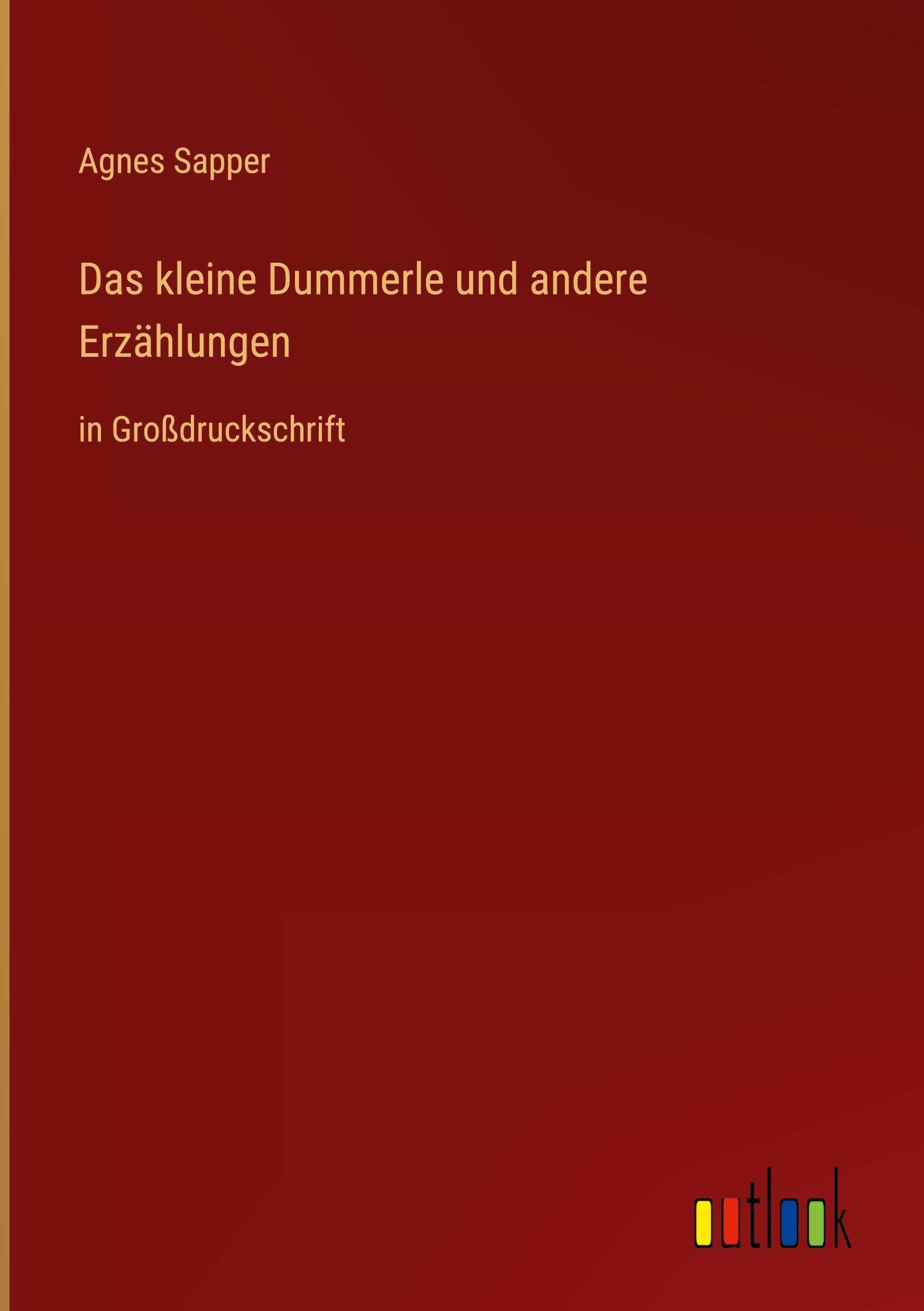 Das kleine Dummerle und andere Erzählungen