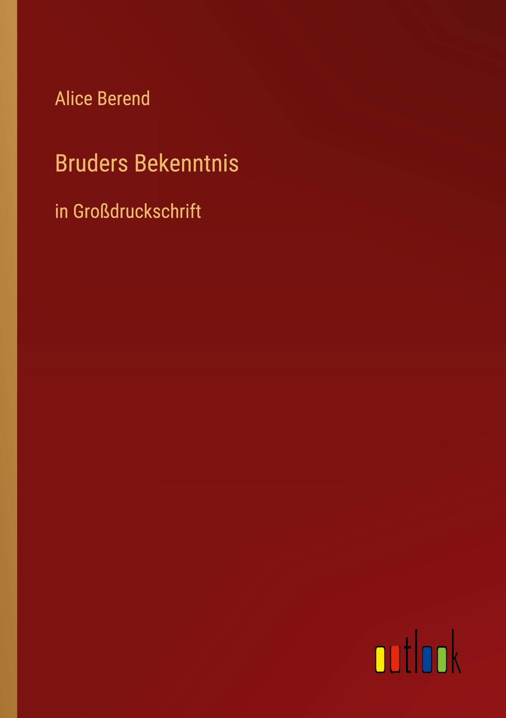 Bruders Bekenntnis