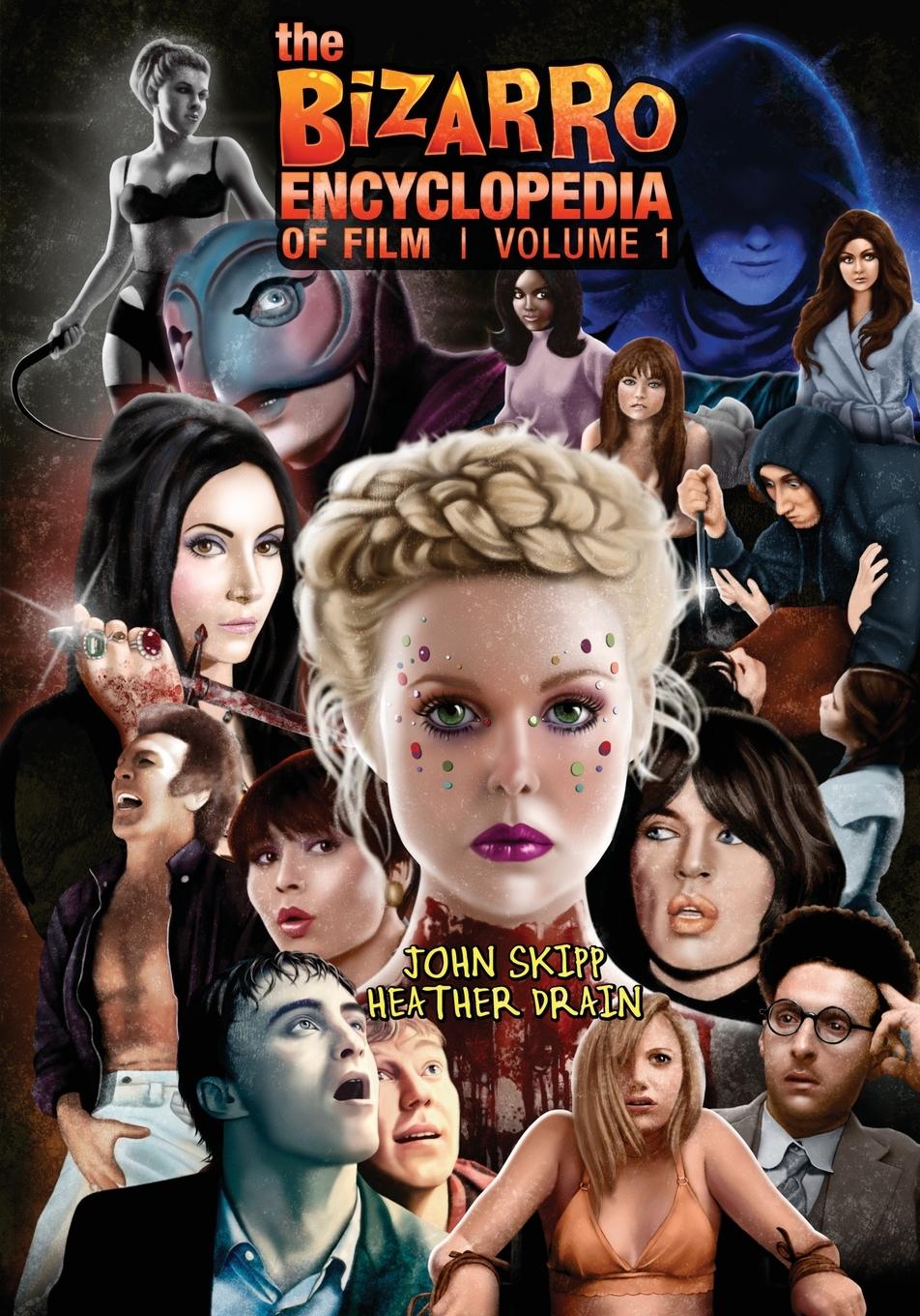 The Bizarro Encyclopedia of Film Volume 1